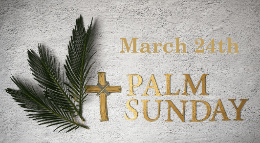 Palm Sunday March 24